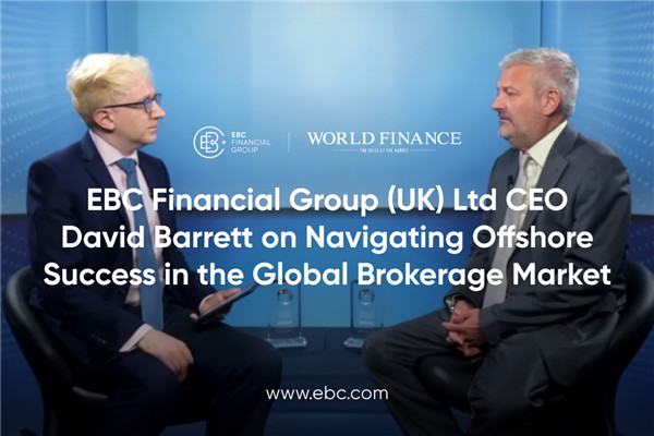 EBC Financial Group (UK) Ltd CEO David Barrett의 해외 성공 탐색