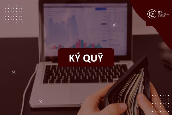 Tiền ký quỹ (margin) trong giao dịch Forex là gì?