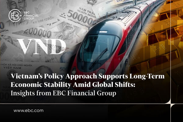 A abordagem política do Vietnã apoia a estabilidade econômica de longo prazo em meio a mudanças globais: Insights do EBC Financial Group