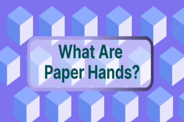 당신은 Paper Hands 투자자이신가요? 여기에서 알아보세요