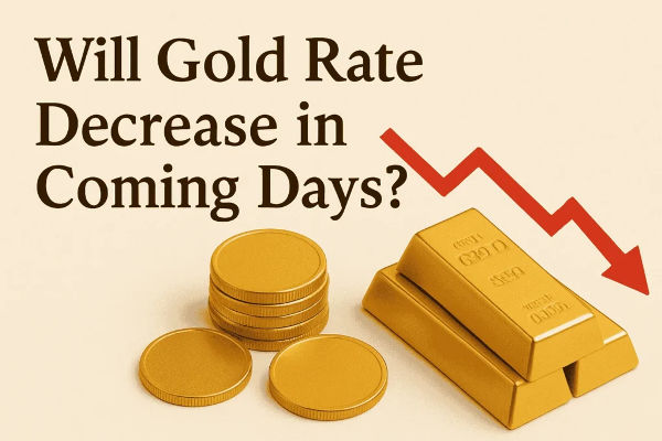 Will Gold Rate Decrease in Coming Days? Experts Insight