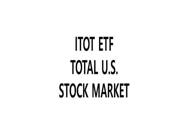 What Is ITOT ETF? Complete Guide for Investors in 2025
