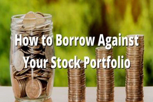 How to Borrow Against Stocks in 3 Steps