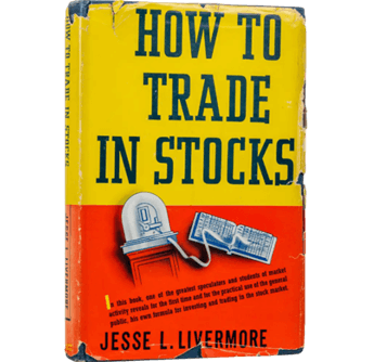 How to Trade in Stocks: Lecciones atemporales de Jesse Livermore para traders modernos