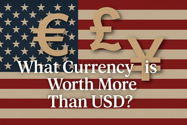 What Currencies Stronger than USD？